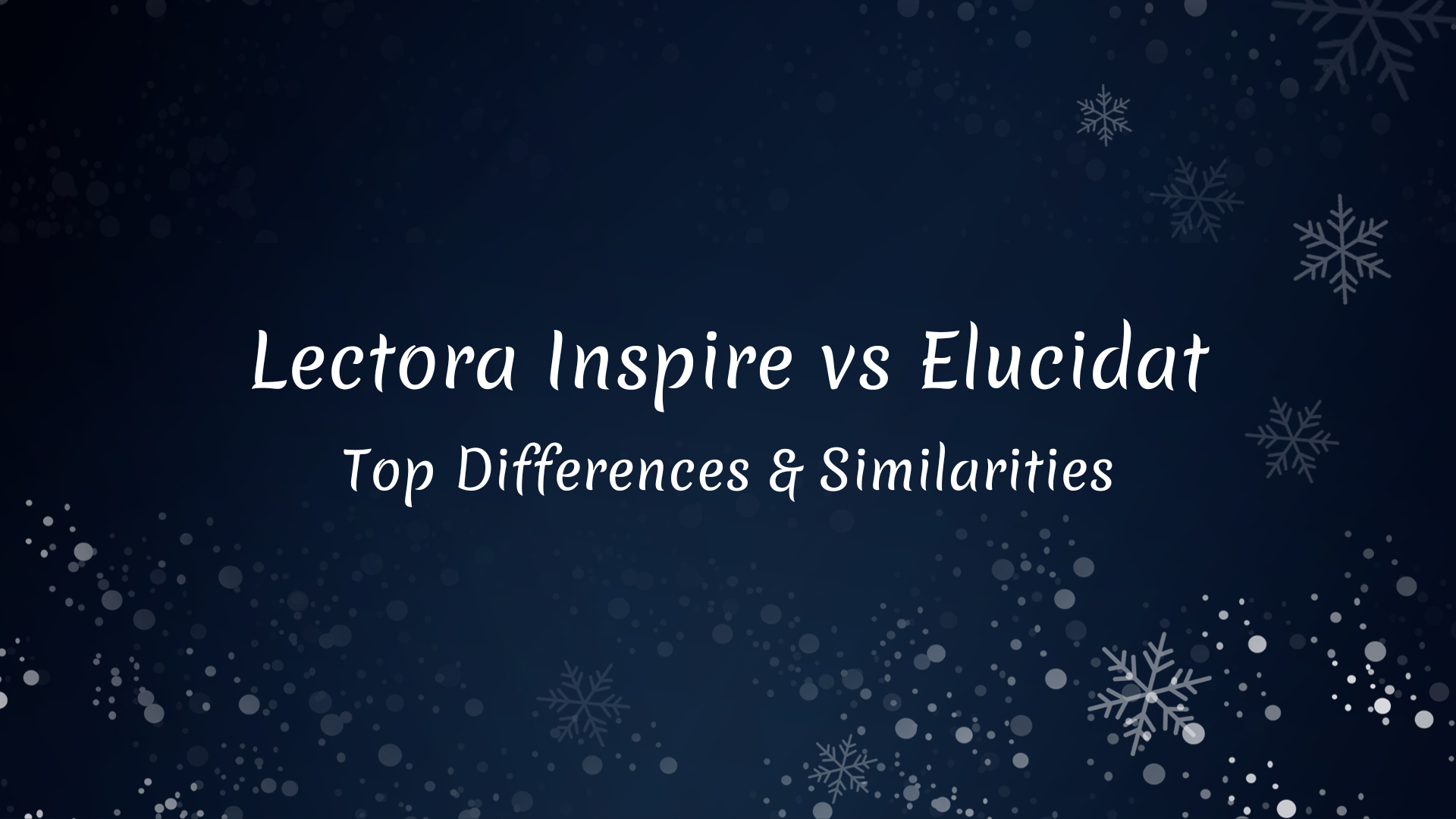 Lectora Inspire vs Elucidat: Top Differences & Similarities