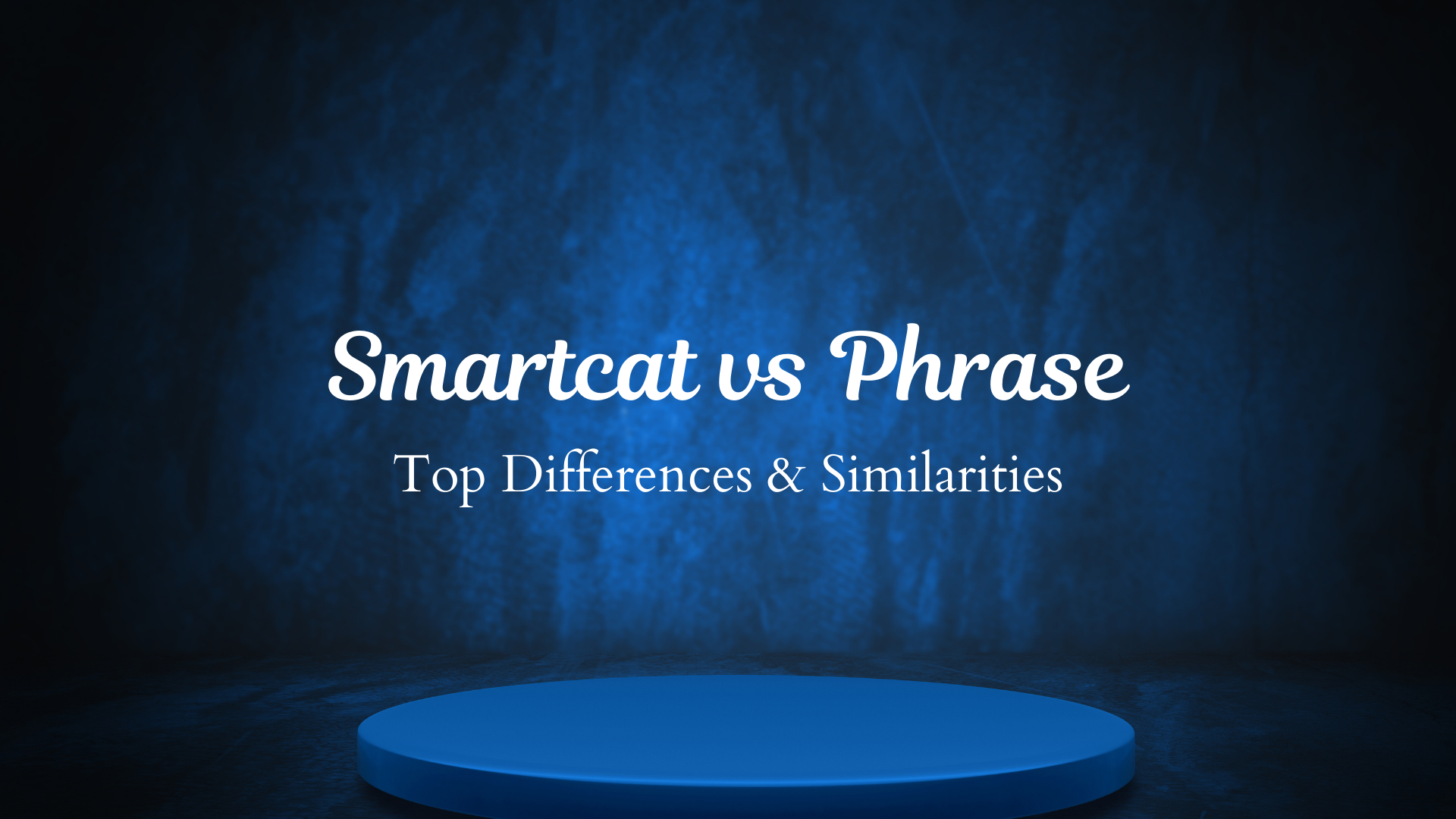 Smartcat vs Phrase: Top Differences & Similarities