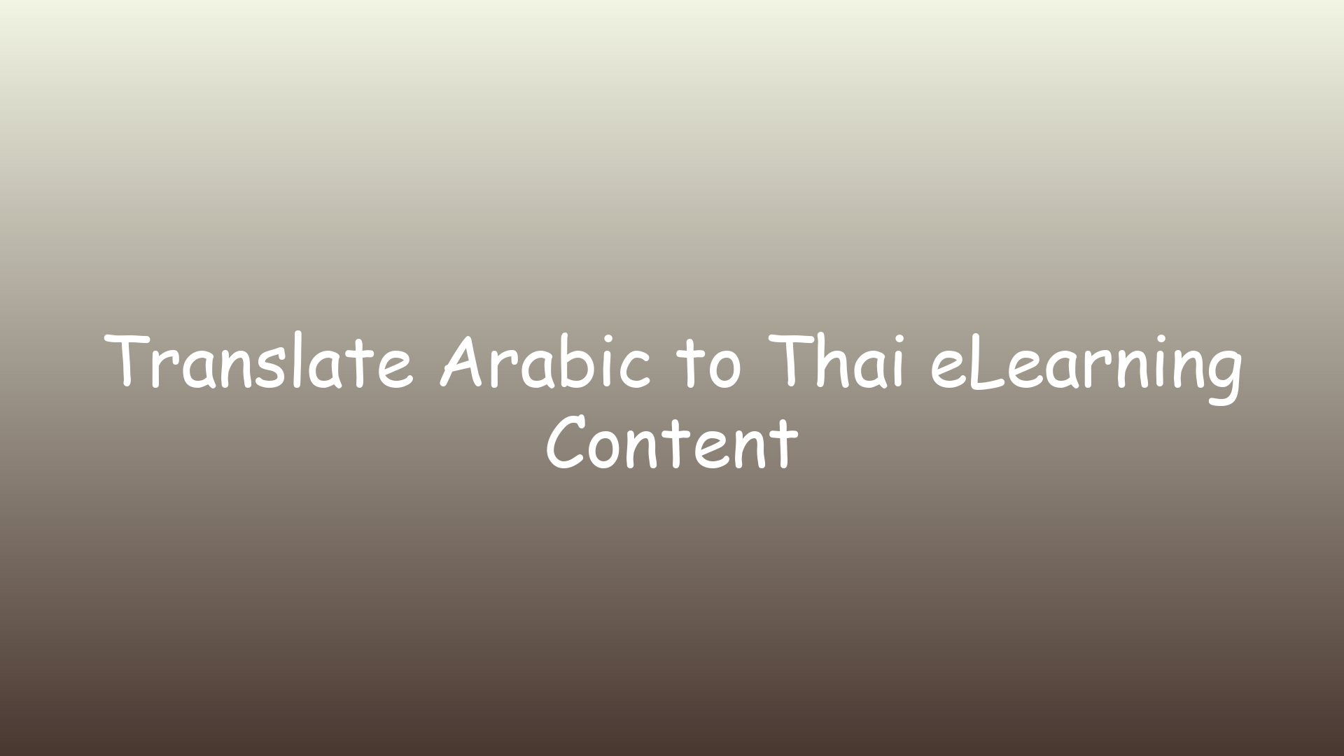 Translate Arabic to Thai eLearning Content