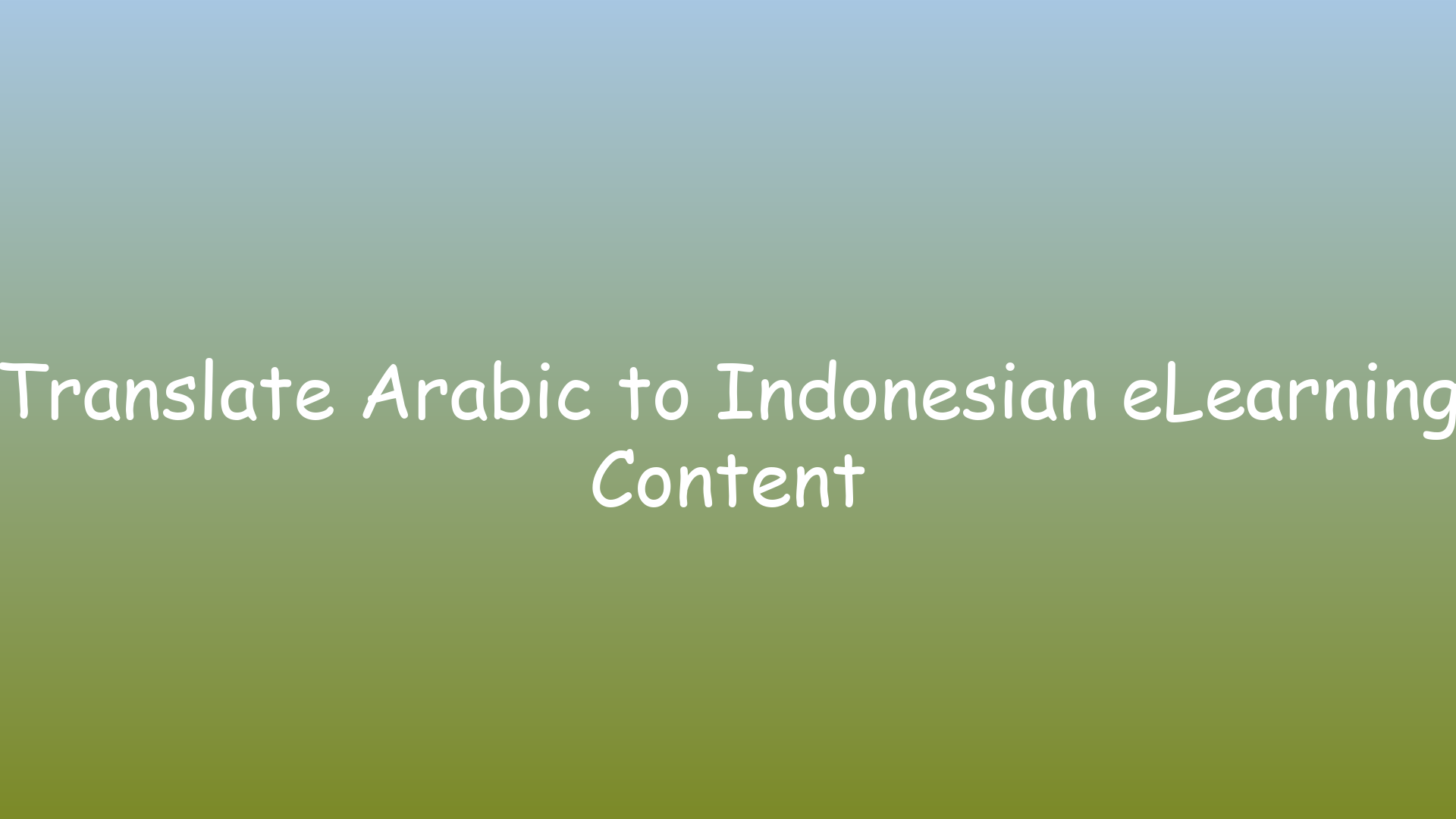 Translate Arabic to Indonesian eLearning Content