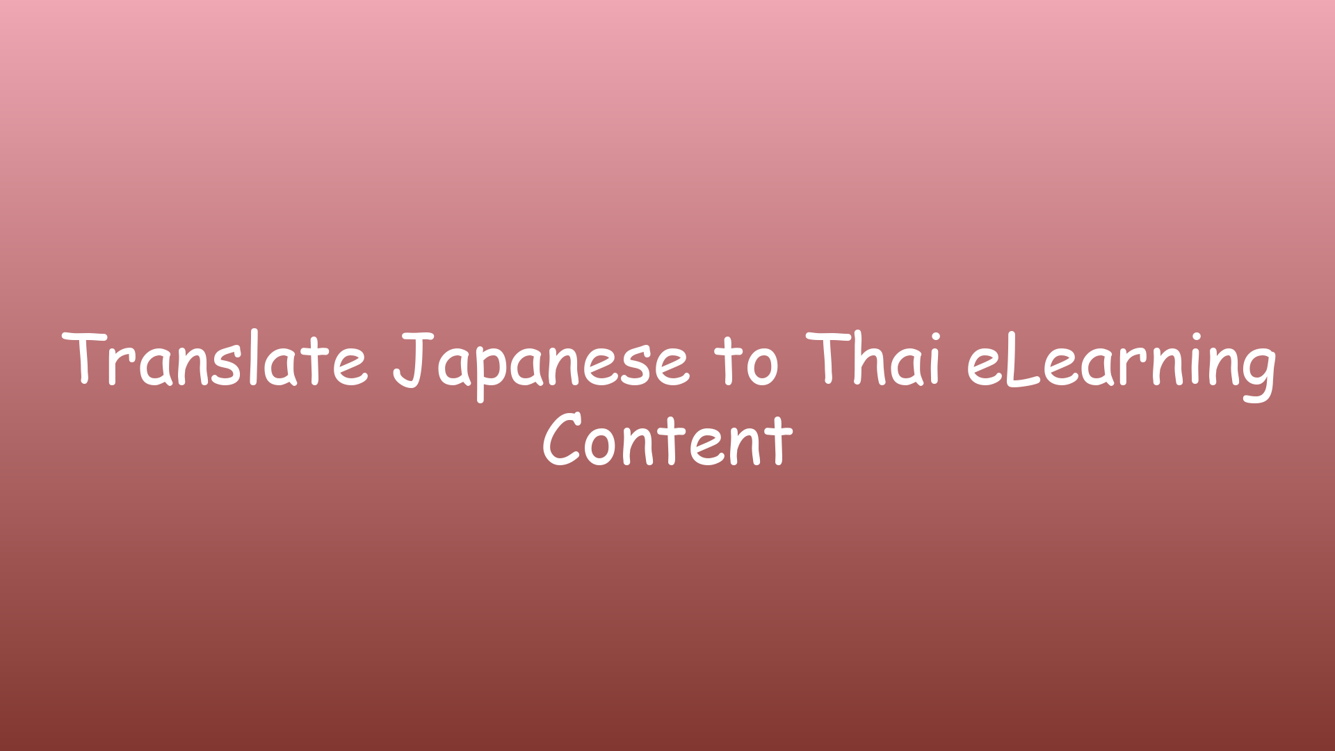 Translate Japanese to Thai eLearning Content