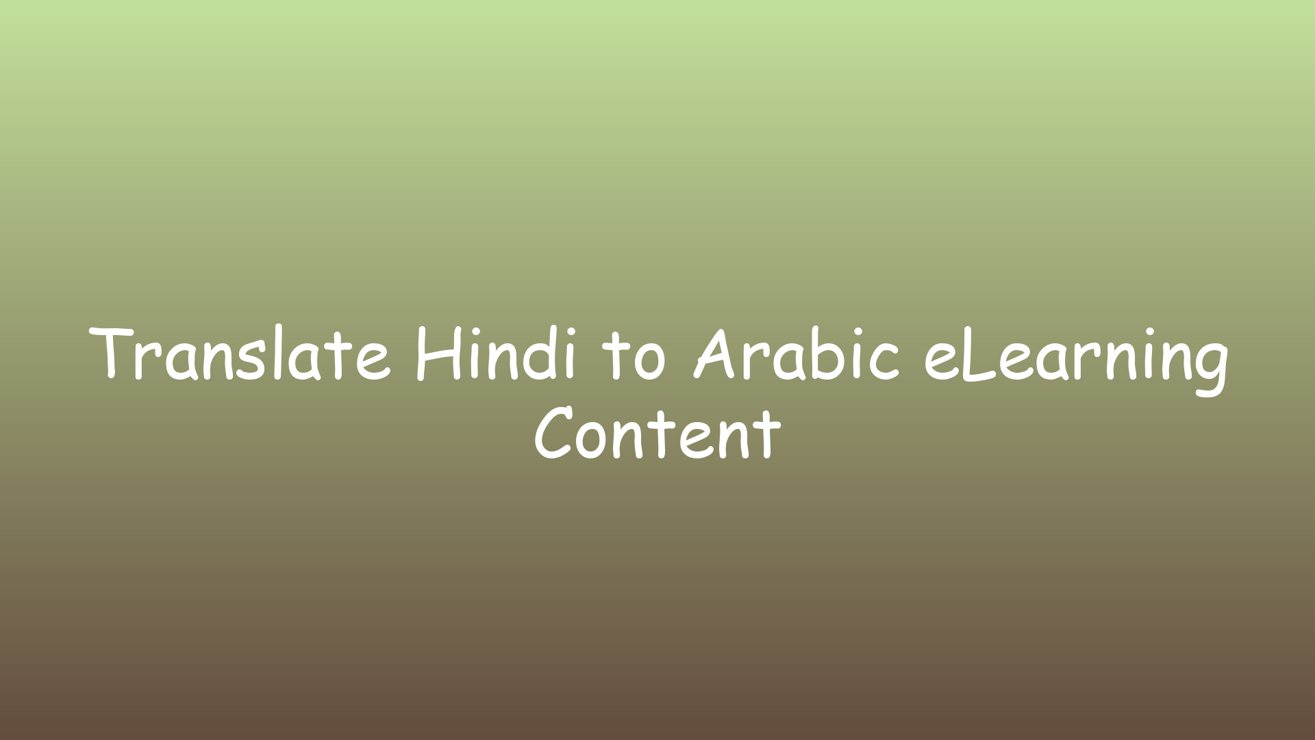 Translate Hindi to Arabic eLearning Content