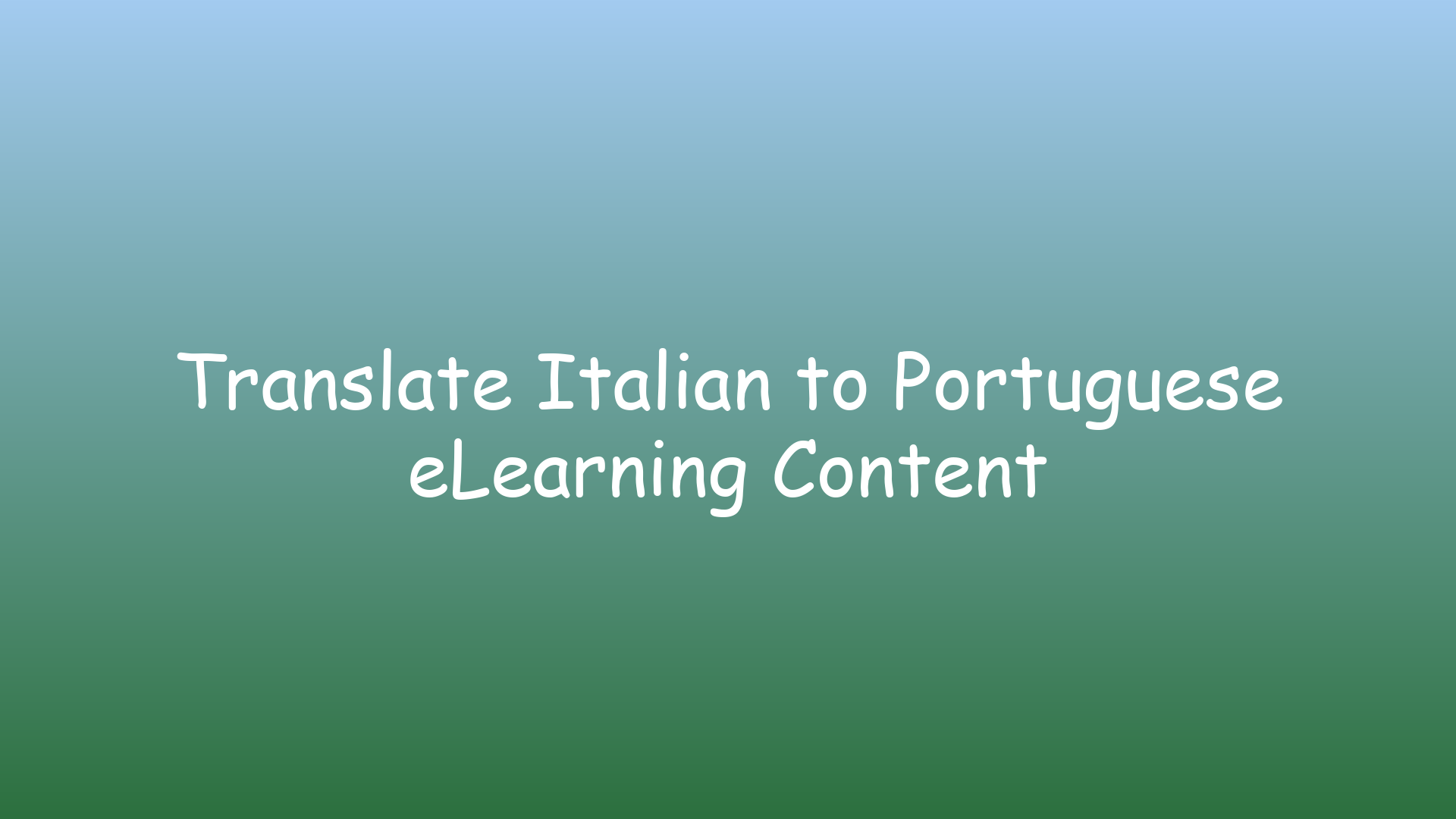 Translate Italian to Portuguese eLearning Content