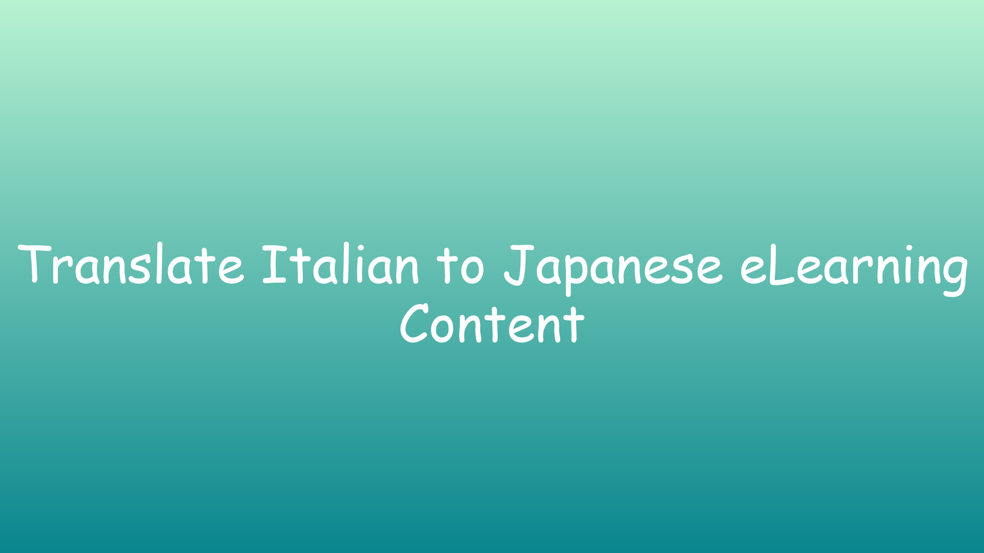 Translate Italian to Japanese eLearning Content
