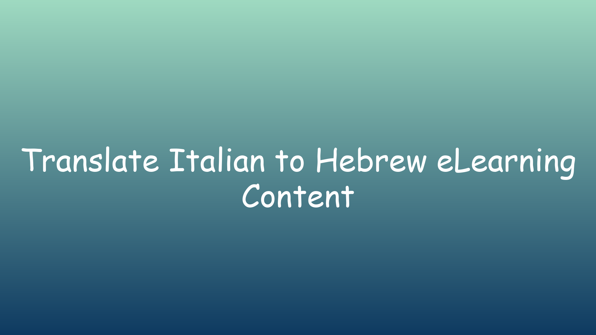 Translate Italian to Hebrew eLearning Content