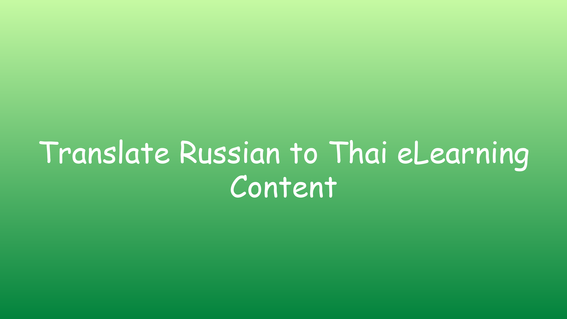 Translate Russian to Thai eLearning Content