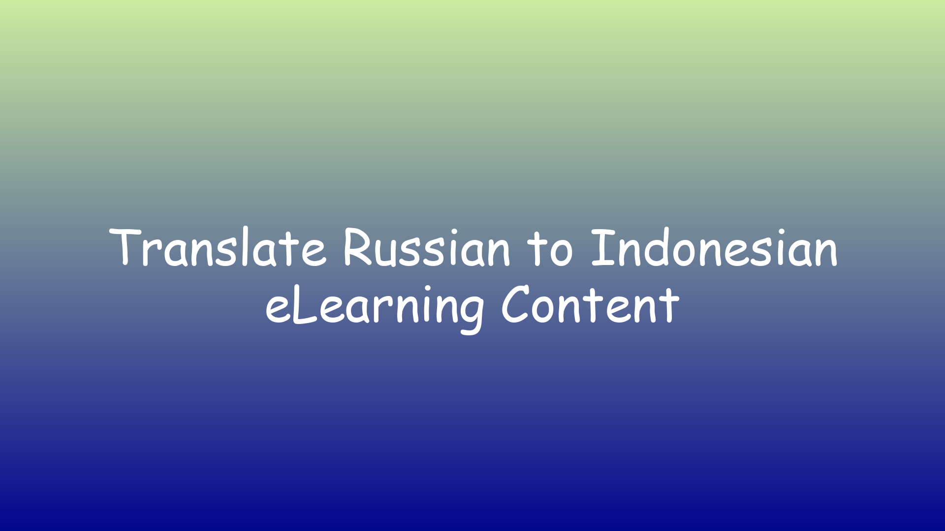 Translate Russian to Indonesian eLearning Content