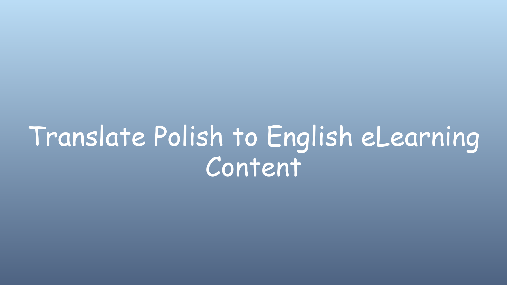 Translate Polish to English eLearning Content