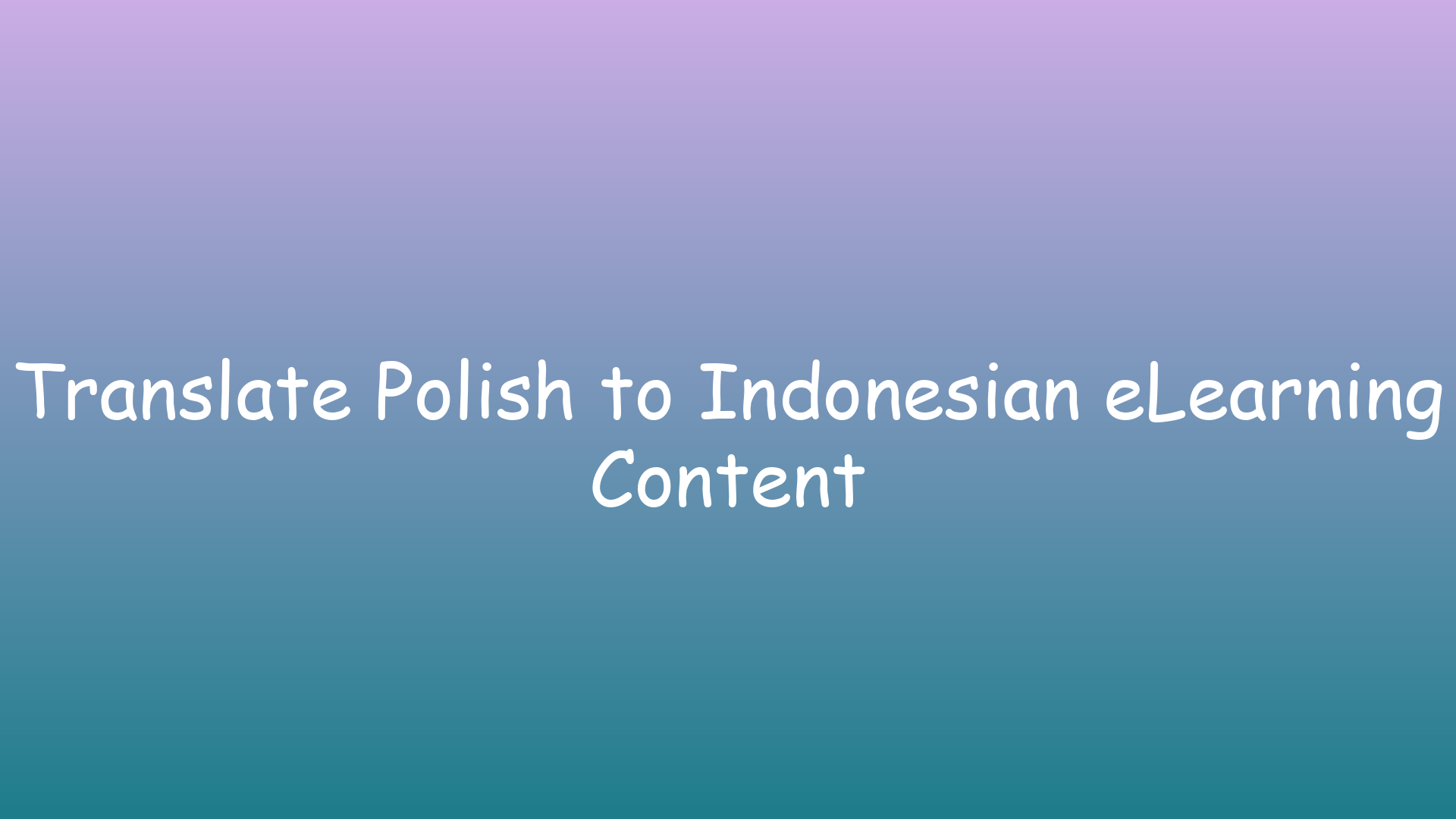 Translate Polish to Indonesian eLearning Content