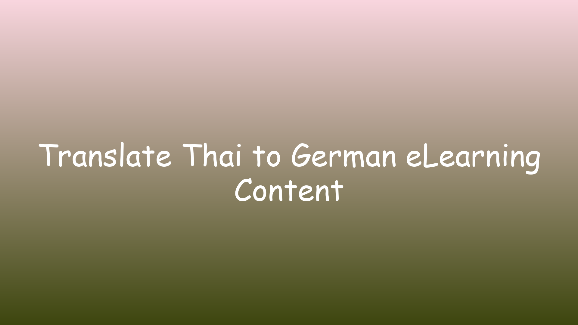 Translate Thai to German eLearning Content