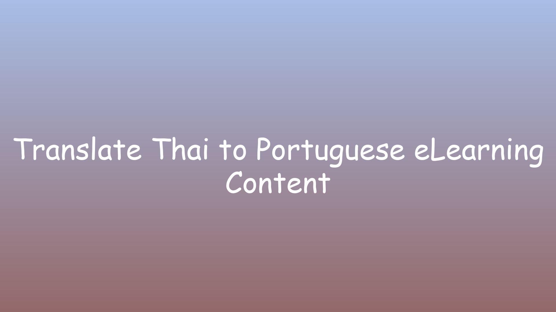 Translate Thai to Portuguese eLearning Content