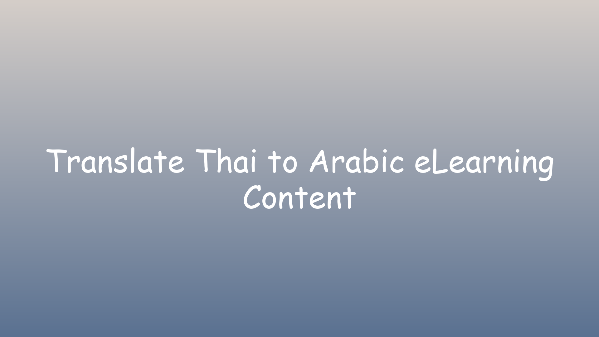 Translate Thai to Arabic eLearning Content