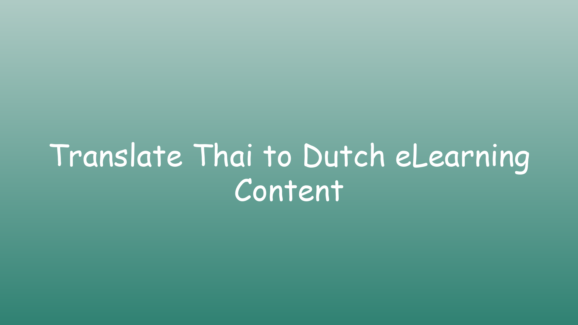 Translate Thai to Dutch eLearning Content