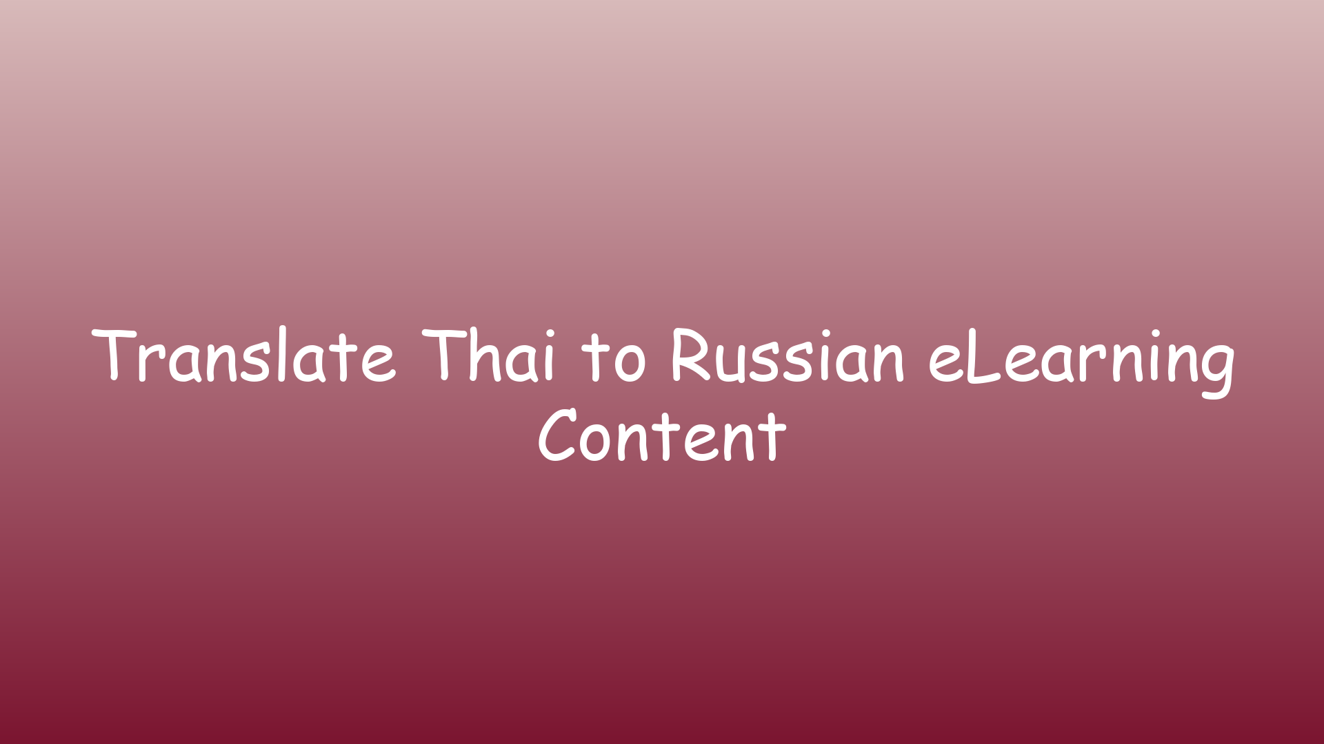 Translate Thai to Russian eLearning Content