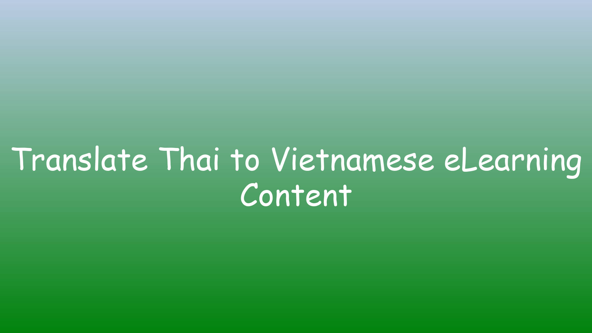 Translate Thai to Vietnamese eLearning Content