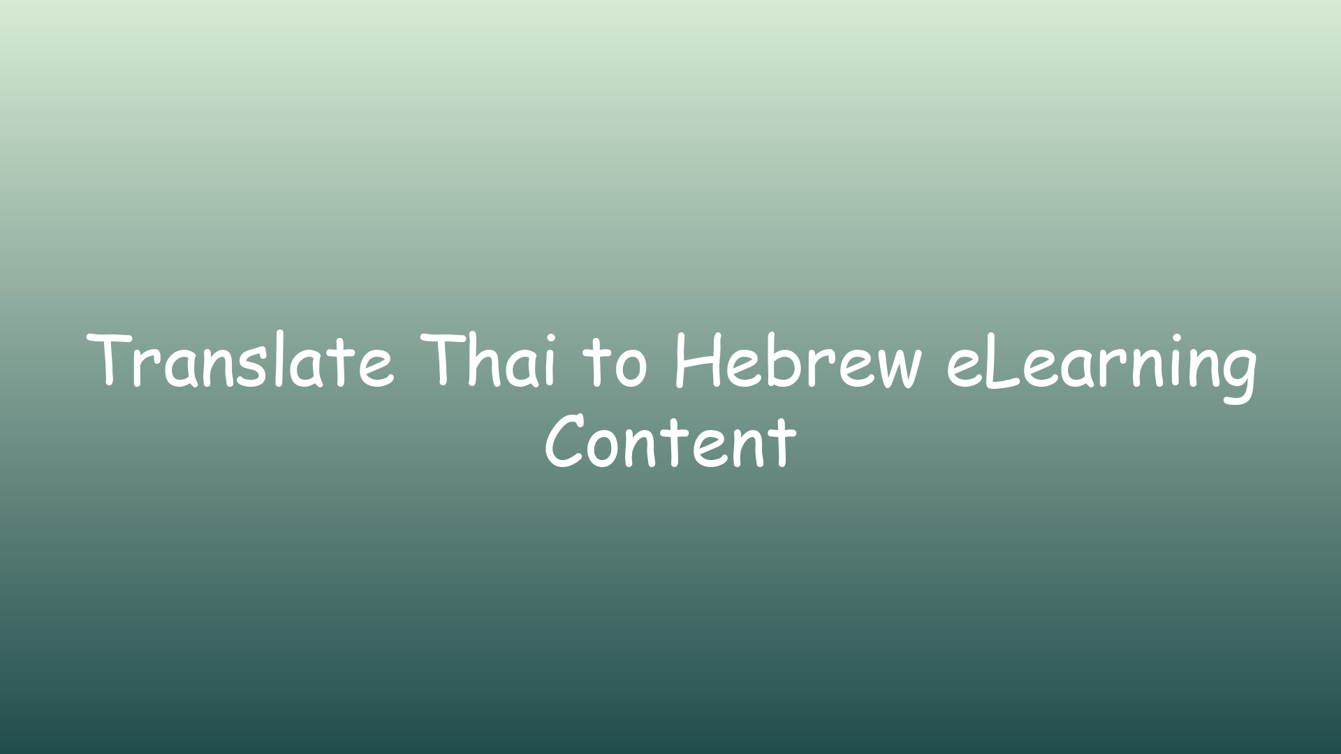 Translate Thai to Hebrew eLearning Content