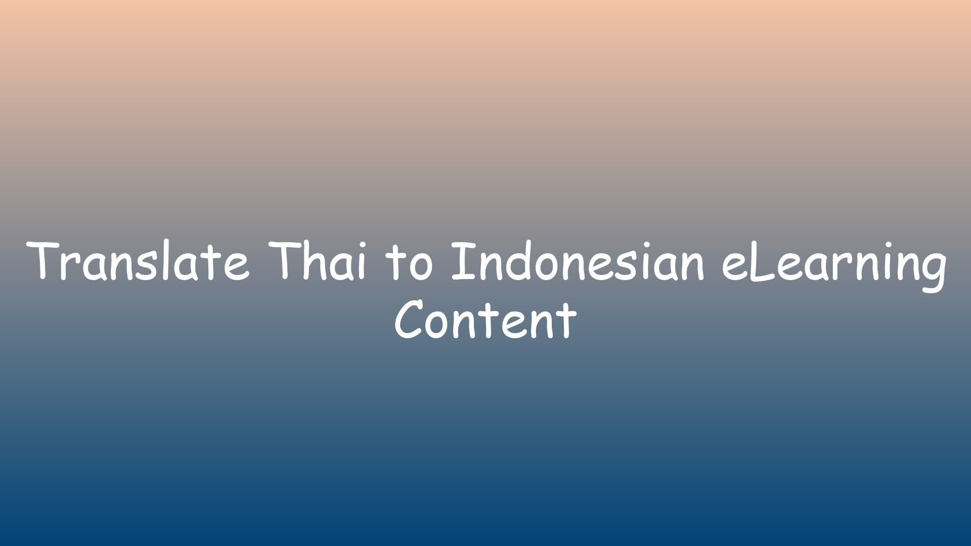 Translate Thai to Indonesian eLearning Content