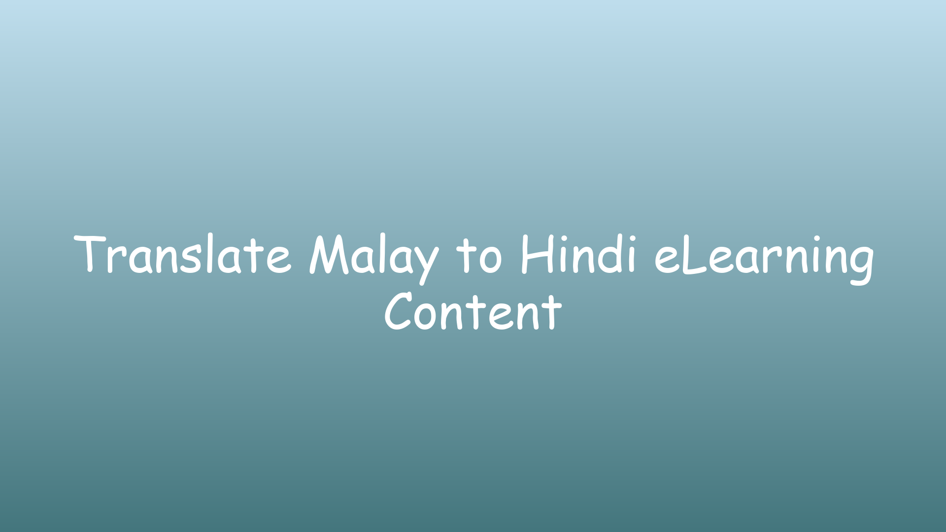 Translate Malay to Hindi eLearning Content