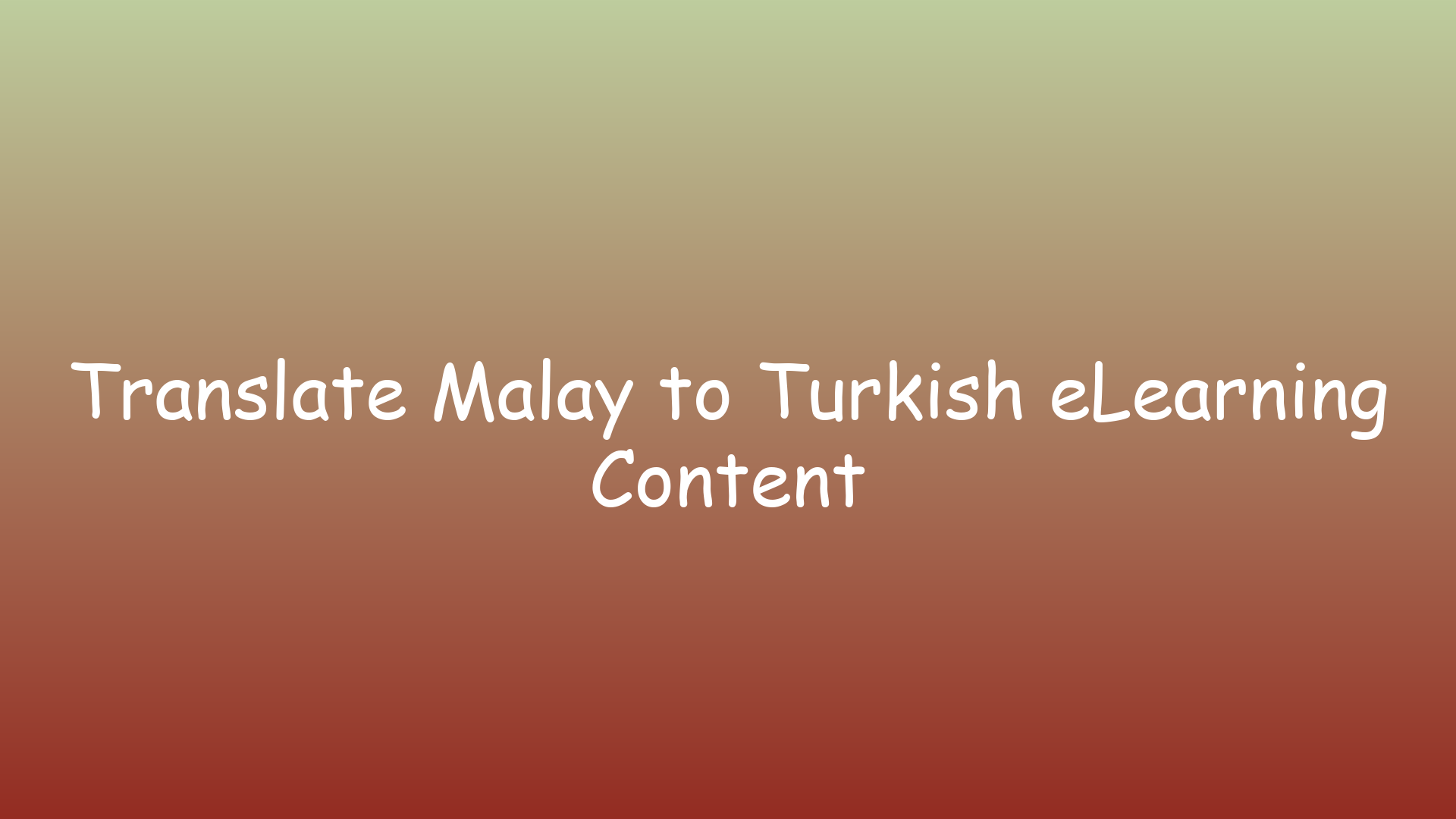 Translate Malay to Turkish eLearning Content