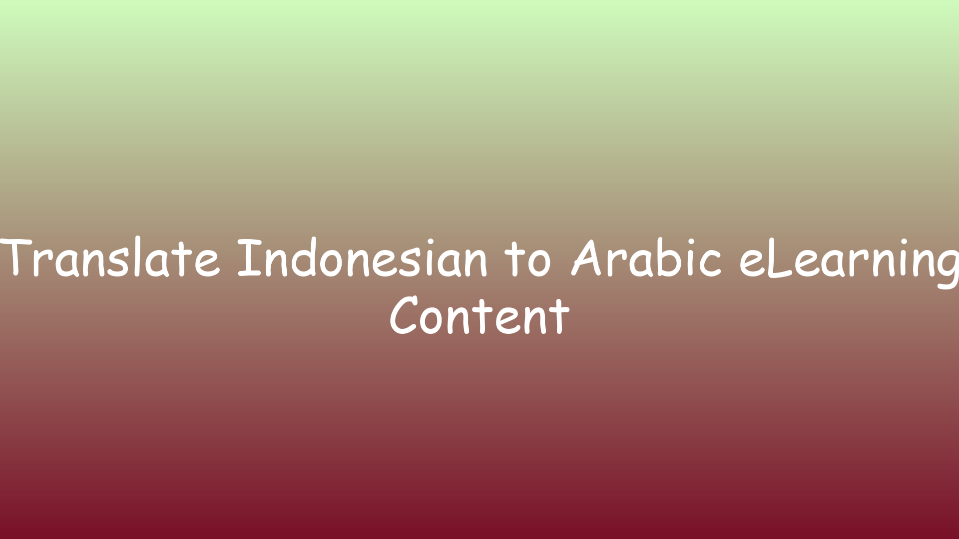 Translate Indonesian to Arabic eLearning Content