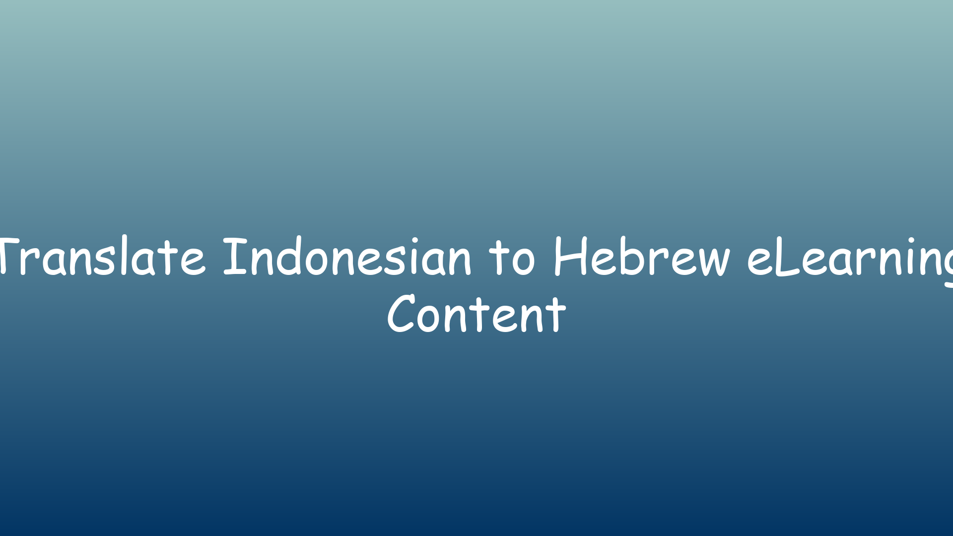 Translate Indonesian to Hebrew eLearning Content