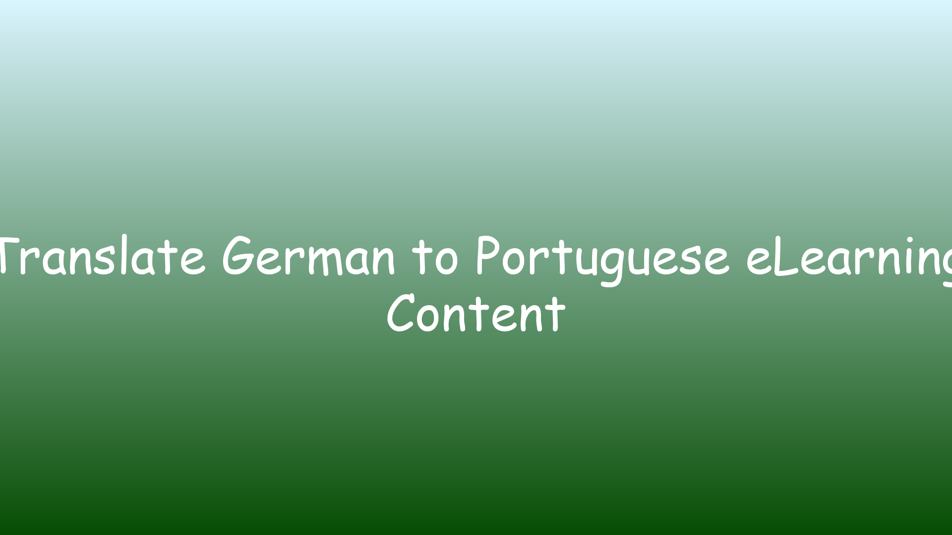 Translate German to Portuguese eLearning Content