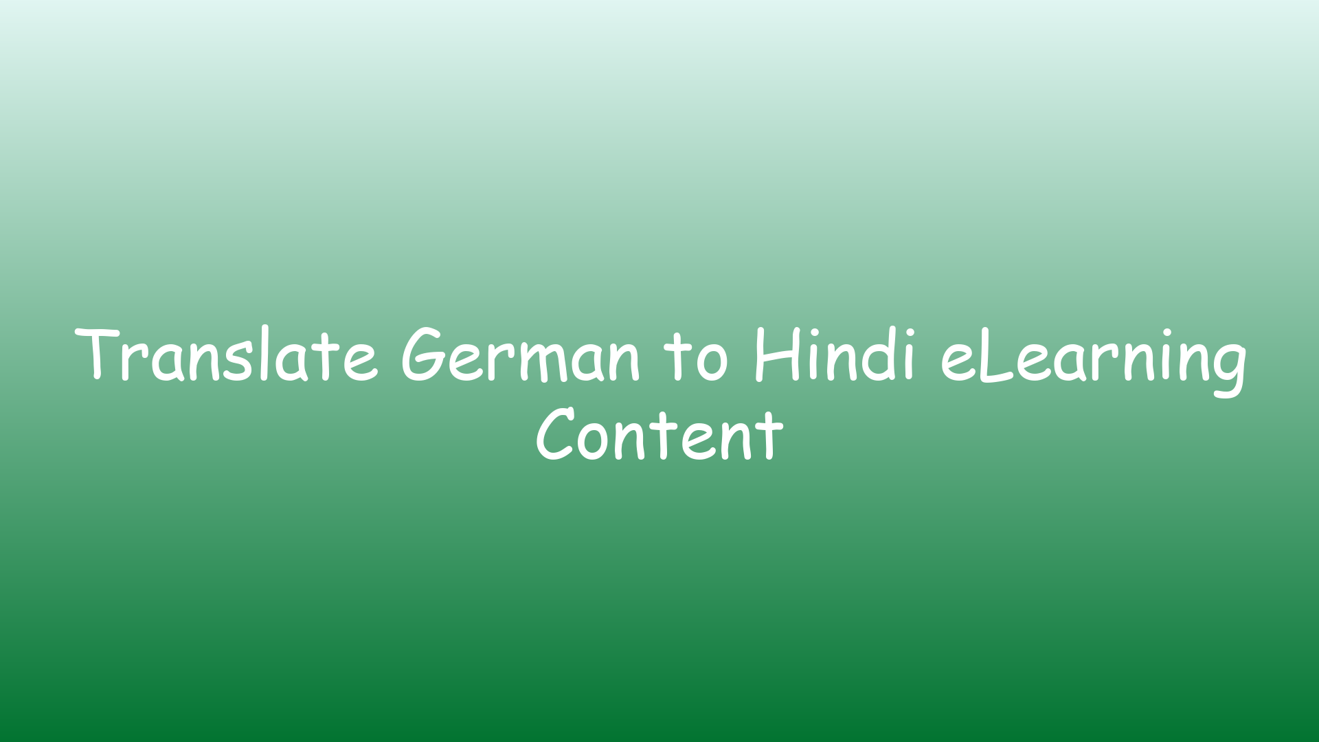 Translate German to Hindi eLearning Content