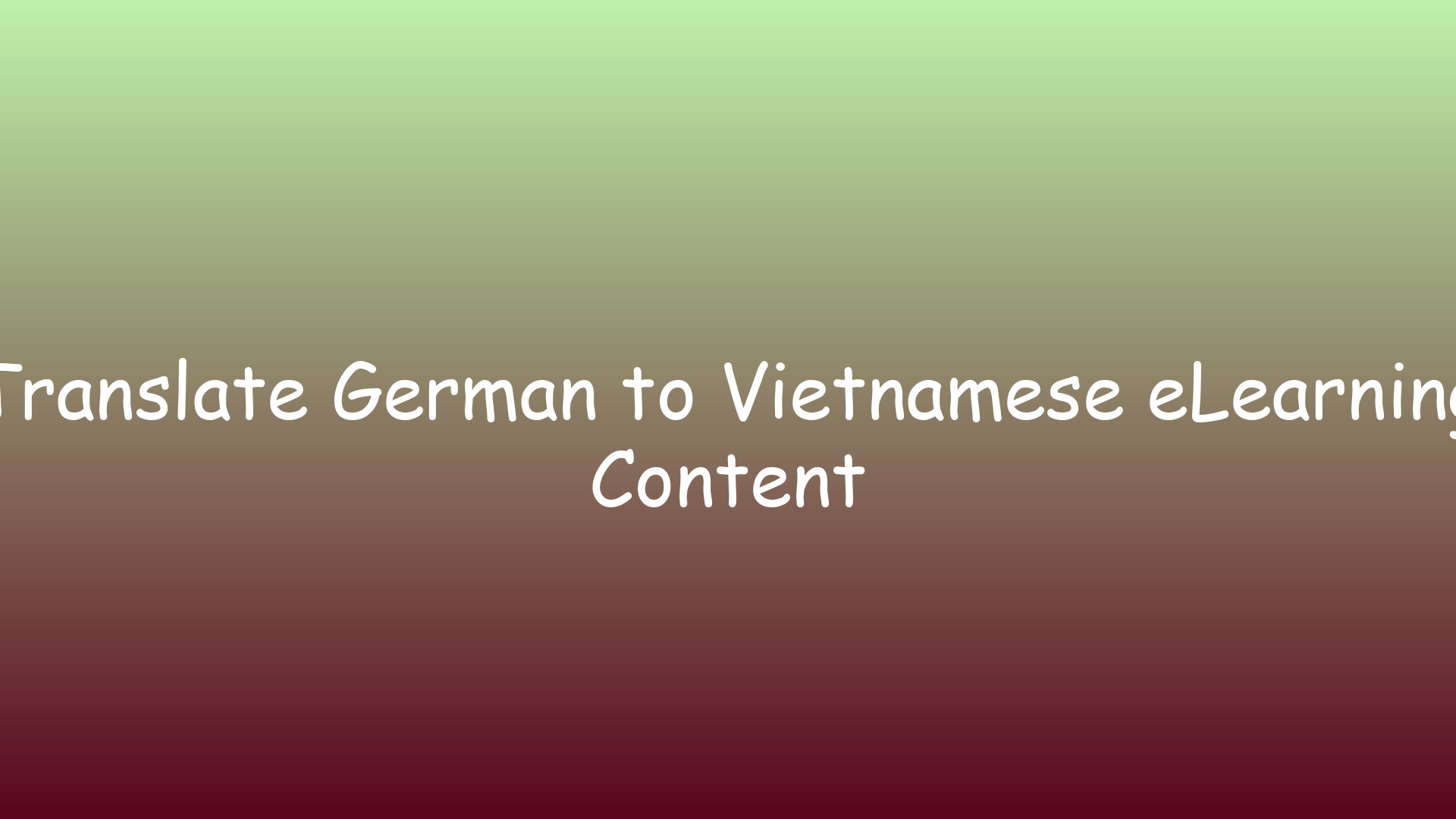 Translate German to Vietnamese eLearning Content