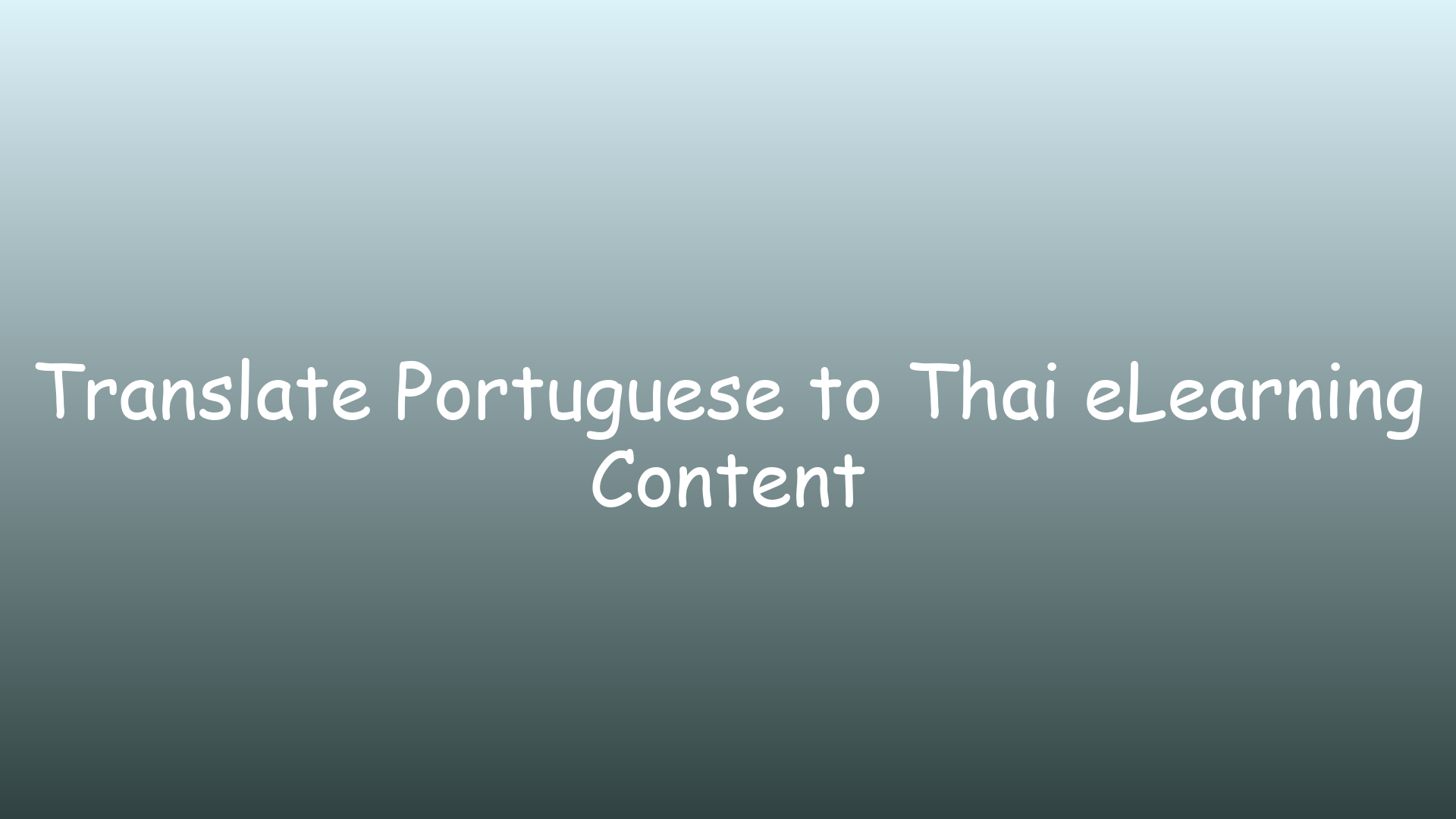 Translate Portuguese to Thai eLearning Content